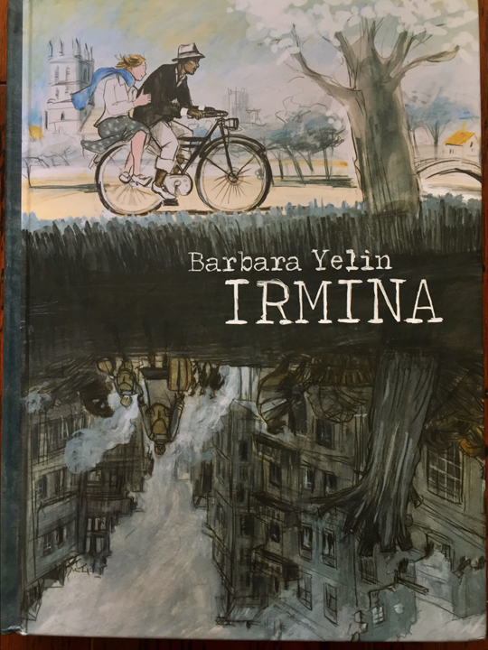 Irmina, a Graphic Novel by Barbara Yelin